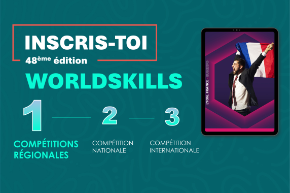 Inscris-toi à la 48ème édition des compétitions régionales WorldSkills !
